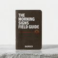 The Morning Signs Field Guide